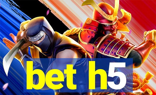 bet h5